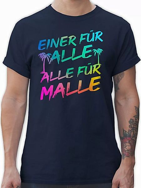 Shirtracer T-Shirt Einer für alle Alle für Malle I Mallorca Party I Malle f günstig online kaufen