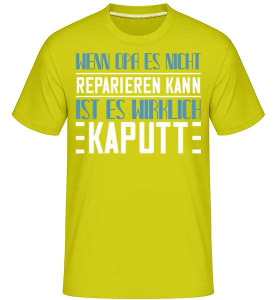 Wenn Es Opa Nicht Reparieren Kann · Shirtinator Männer T-Shirt günstig online kaufen