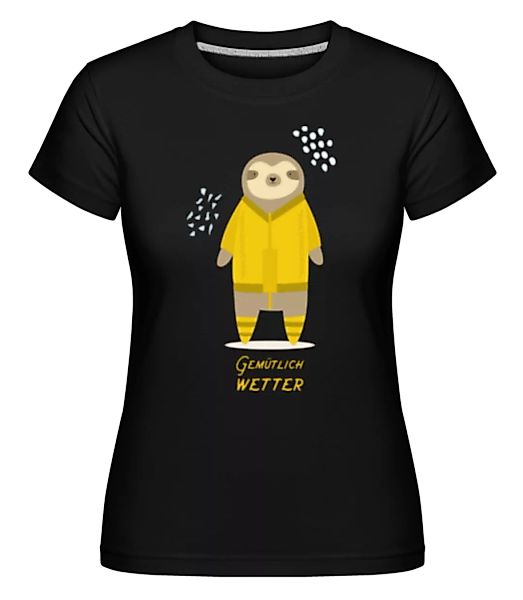 Gemütlich Wetter · Shirtinator Frauen T-Shirt günstig online kaufen