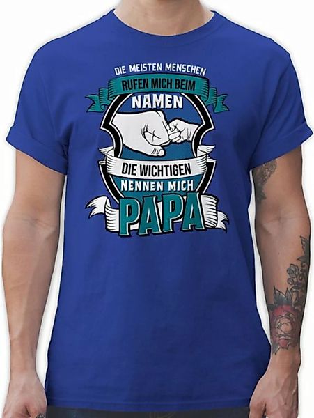 Shirtracer T-Shirt Die meisten Menschen nennen mich beim Namen Papa Vaterta günstig online kaufen