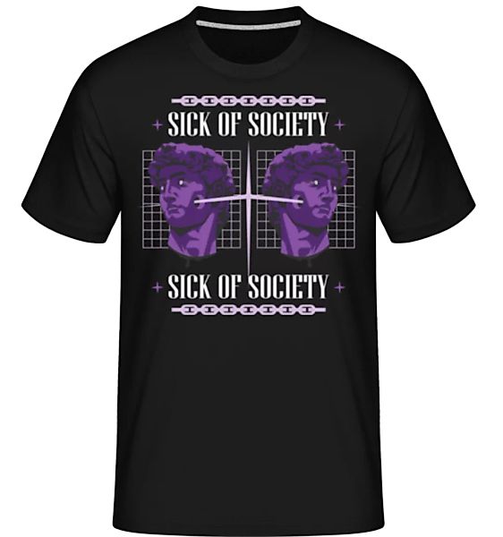 Sick Of Society · Shirtinator Männer T-Shirt günstig online kaufen