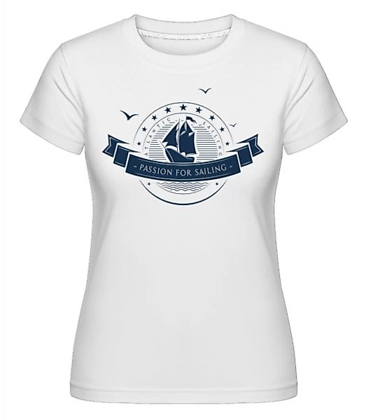 Passion For Sailing Logo · Shirtinator Frauen T-Shirt günstig online kaufen