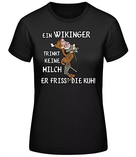 Wikinger Fressen Die Kuh · Frauen Basic T-Shirt günstig online kaufen