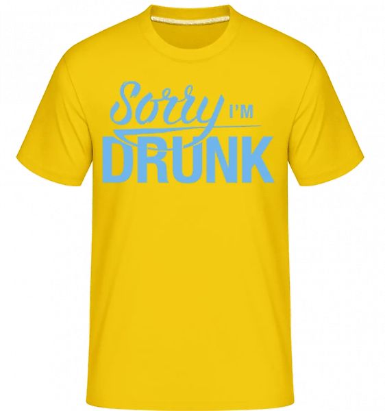 Sorry I'm Drunk · Shirtinator Männer T-Shirt günstig online kaufen