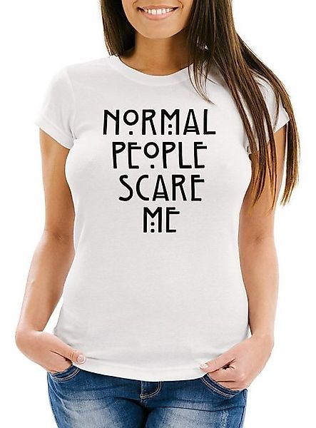 MoonWorks Print-Shirt Normal People Scare Me T-Shirt Damen Slim Fit Moonwor günstig online kaufen