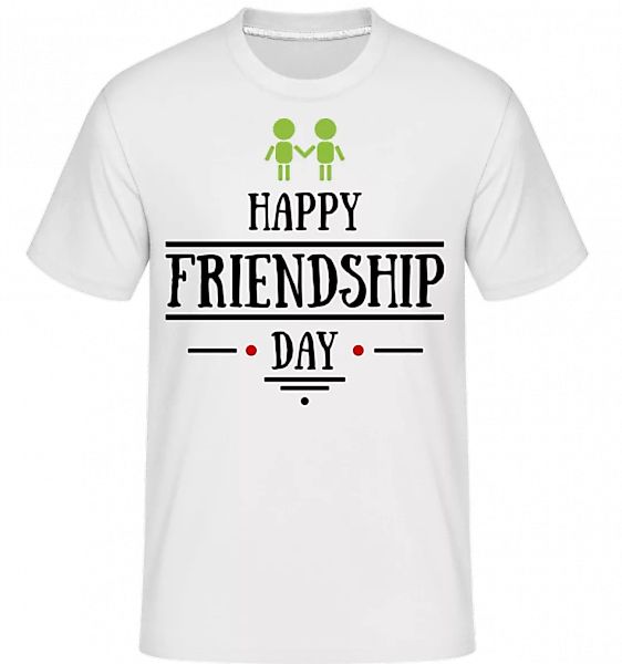 Happy Friendship Day · Shirtinator Männer T-Shirt günstig online kaufen