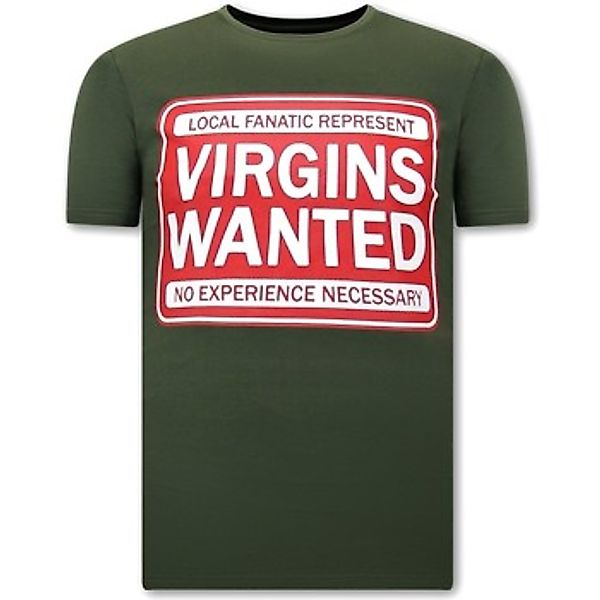 Local Fanatic  T-Shirt Virgins Wanted günstig online kaufen