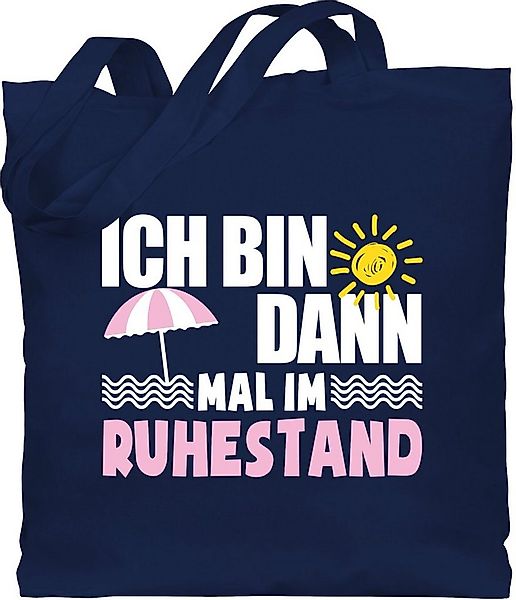 Shirtracer Umhängetasche Ich bin dann mal im Ruhestand - weiß/rosa, Rentner günstig online kaufen