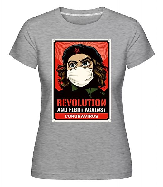 Revolution And Fight · Shirtinator Frauen T-Shirt günstig online kaufen