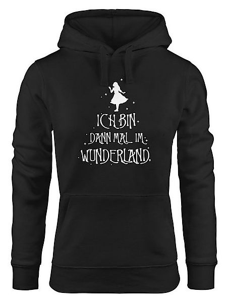 MoonWorks Hoodie Kapuzen-Pullover Damen ich bin dann mal im Wunderland Spru günstig online kaufen