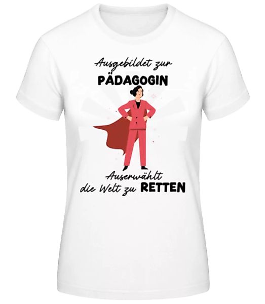 Ausgebildet zur Pädagogin · Frauen Basic T-Shirt günstig online kaufen
