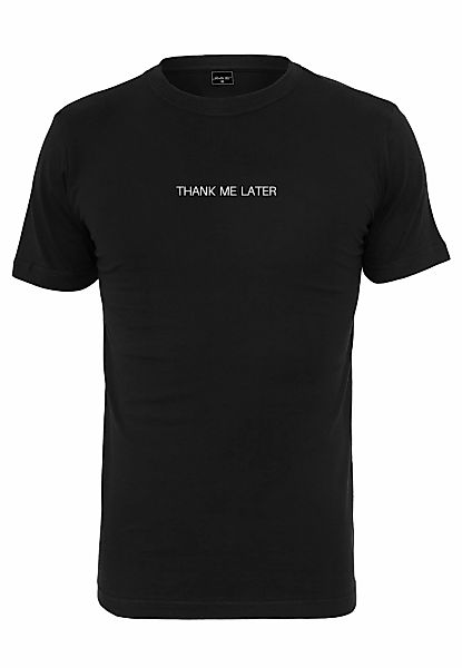 MisterTee T-Shirt "MisterTee Herren Thank Me Later Tee" 1 Stk. tlg. günstig online kaufen