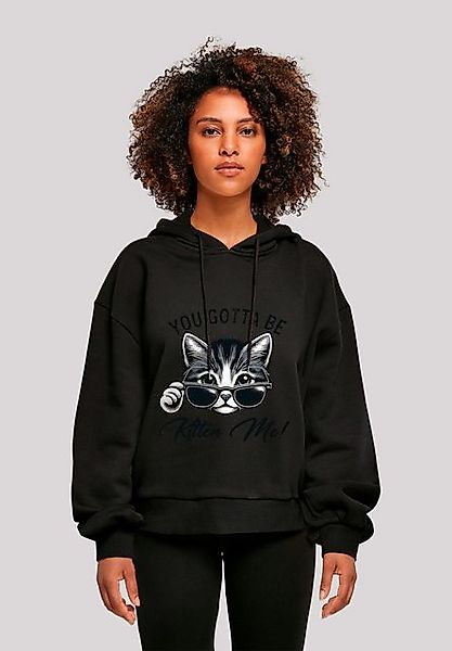 F4NT4STIC Sweatshirt Kätzchen You Gotta Be Kitten Me! Premium Qualität günstig online kaufen