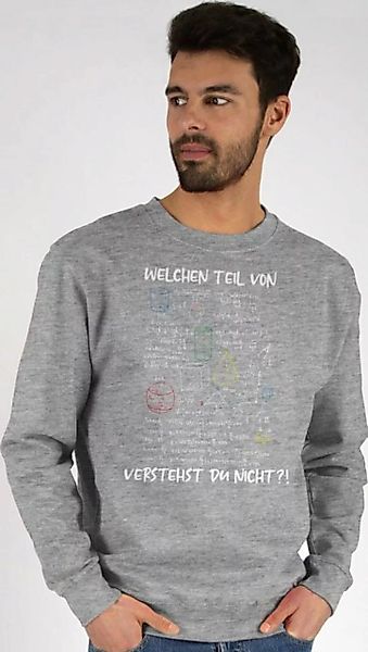 Shirtracer Sweatshirt Welchen Teil von Mathe Physik Rechnen verstehst du ni günstig online kaufen