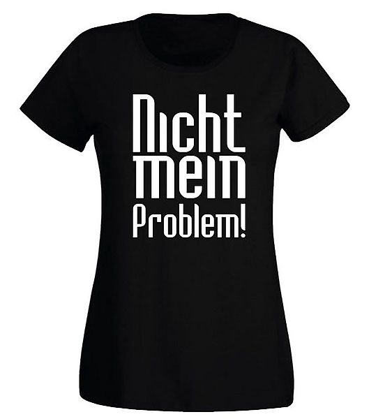 G-graphics T-Shirt Damen T-Shirt - Nicht mein Problem! Slim-fit, mit trendi günstig online kaufen