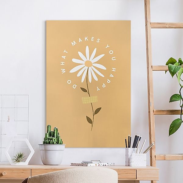 Leinwandbild Do what makes you happy with Flower günstig online kaufen