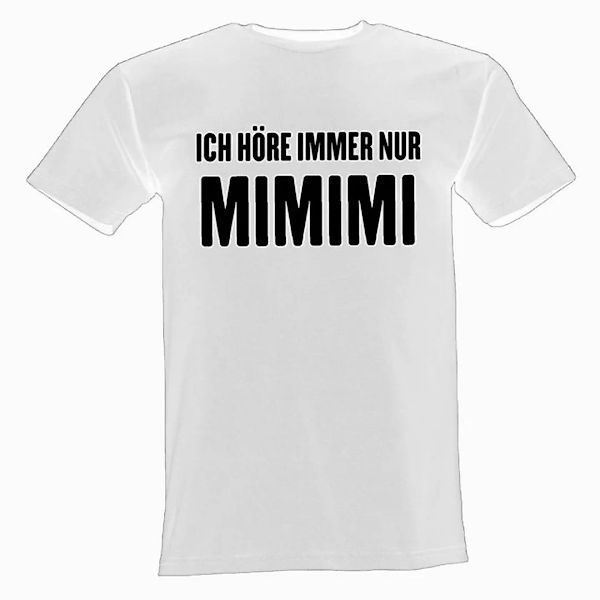 Lustige & Witzige T-Shirts T-Shirt T-Shirt Ich höre immer nur Mimimi Fun-Sh günstig online kaufen