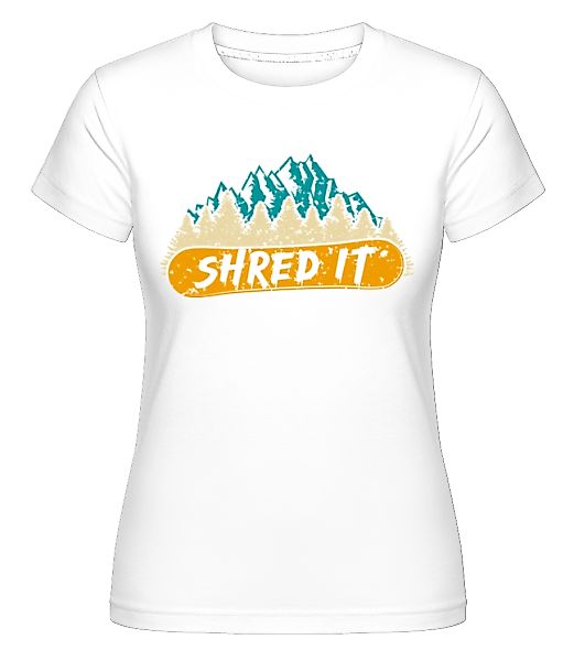 Shred It · Shirtinator Frauen T-Shirt günstig online kaufen