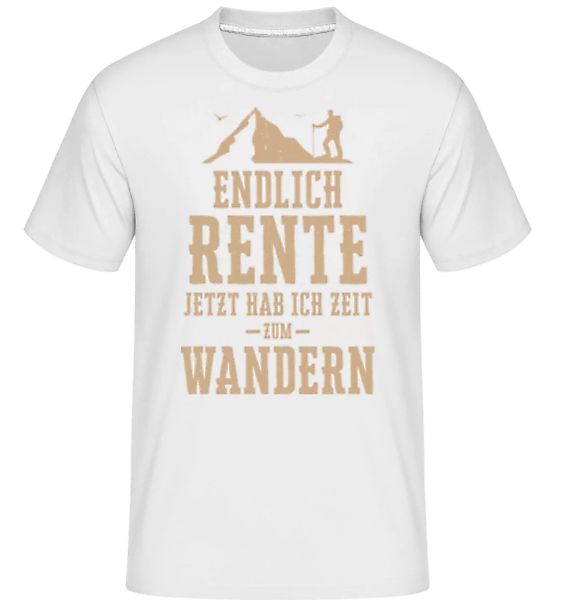 Endlich Rente Zeit Zum Wandern · Shirtinator Männer T-Shirt günstig online kaufen