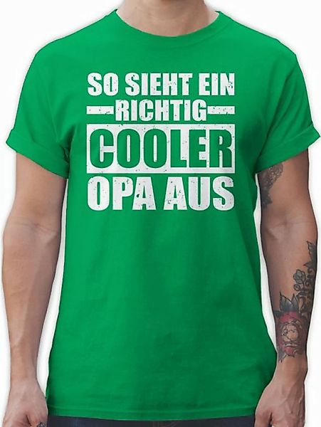 Shirtracer T-Shirt So sieht ein richtig cooler Opa aus Opa Geschenke günstig online kaufen