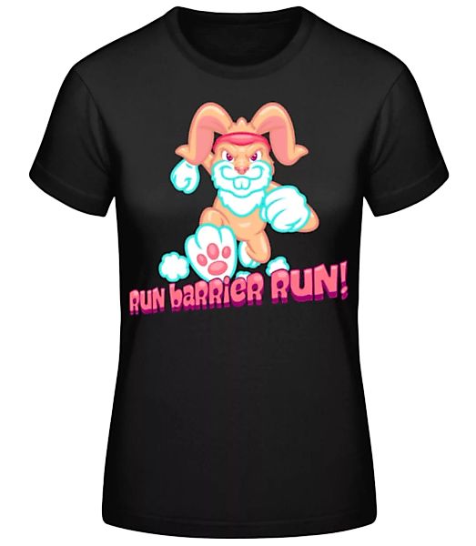 Run Barrier Run · Frauen Basic T-Shirt günstig online kaufen
