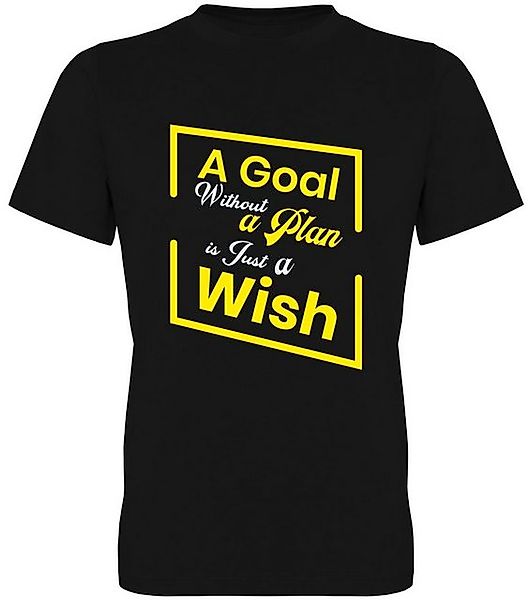 G-graphics T-Shirt A Goal without a plan is just a wish Herren T-Shirt, mit günstig online kaufen