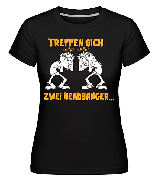 Treffen Sich Zwei Headbanger · Shirtinator Frauen T-Shirt günstig online kaufen