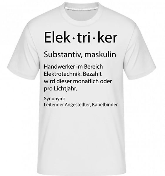 Elektriker Quatsch Duden · Shirtinator Männer T-Shirt günstig online kaufen