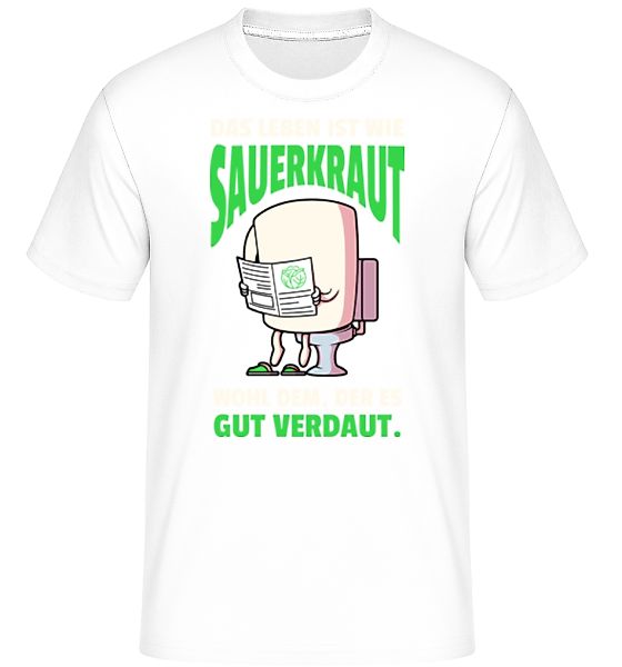 Das Leben Ist Wie Sauerkraut · Shirtinator Männer T-Shirt günstig online kaufen