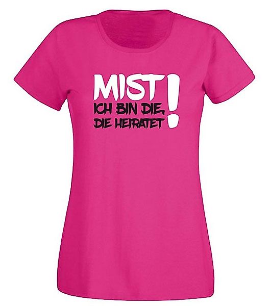 G-graphics T-Shirt Damen T-Shirt - Mist – ich bin die, die heiratet! JGA-Sh günstig online kaufen
