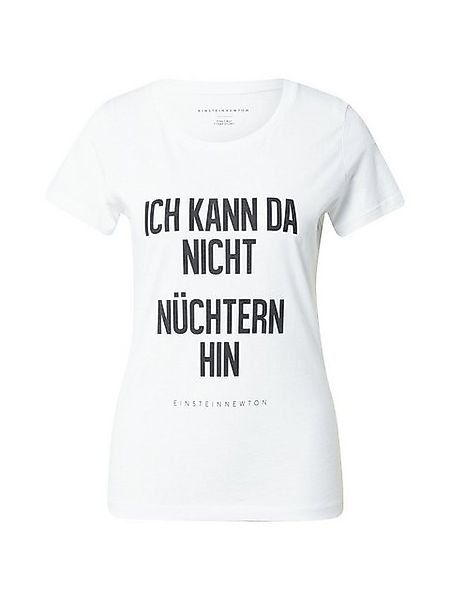 EINSTEIN & NEWTON T-Shirt Ich Kann Da Nicht… (1-tlg) Plain/ohne Details günstig online kaufen