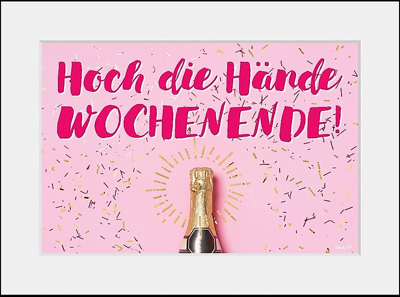 queence Bild »HOCH DIE HÄNDE WOCHENENDE!«, Sprüche & Texte-Humor-Mode-Fashi günstig online kaufen