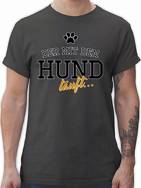 Shirtracer T-Shirt Der mit dem Hund läuft Geschenk für Hundebesitzer günstig online kaufen