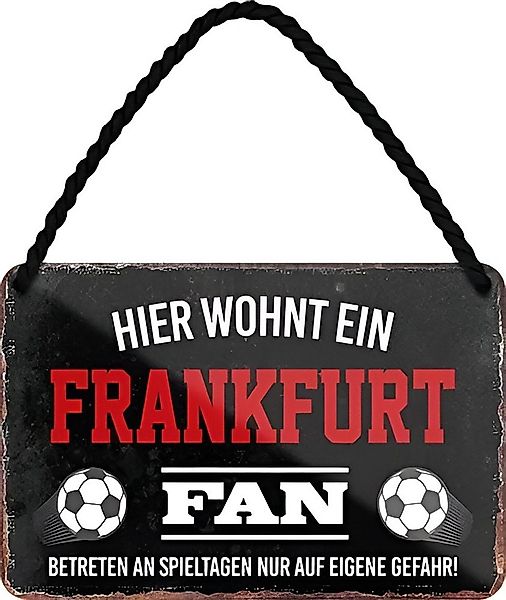schilderkreis24 Metallschild Blechschild Hier wohnt ein Frankfurt Fan 18x12 günstig online kaufen