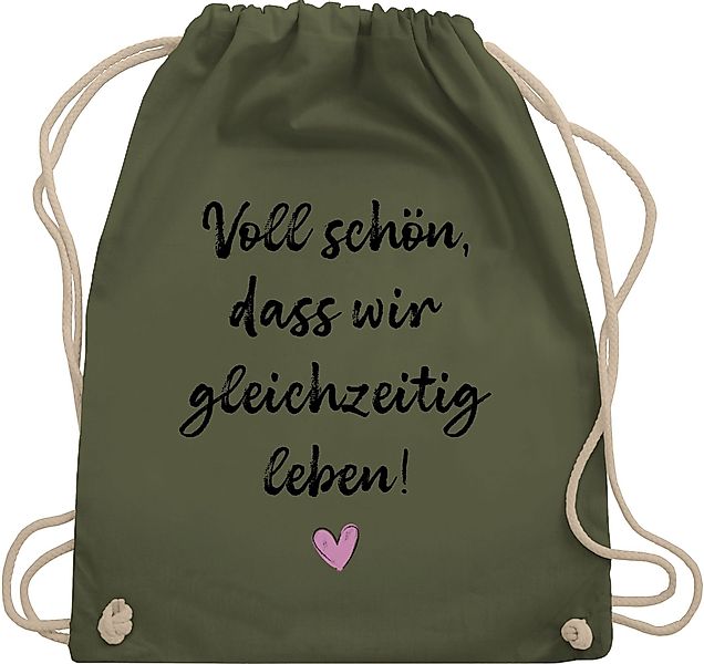 Shirtracer Turnbeutel Voll schön dass wir günstig online kaufen