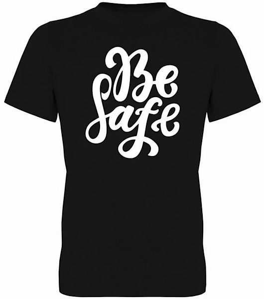 G-graphics T-Shirt Be Safe Herren T-Shirt, mit trendigem Frontprint, Aufdru günstig online kaufen