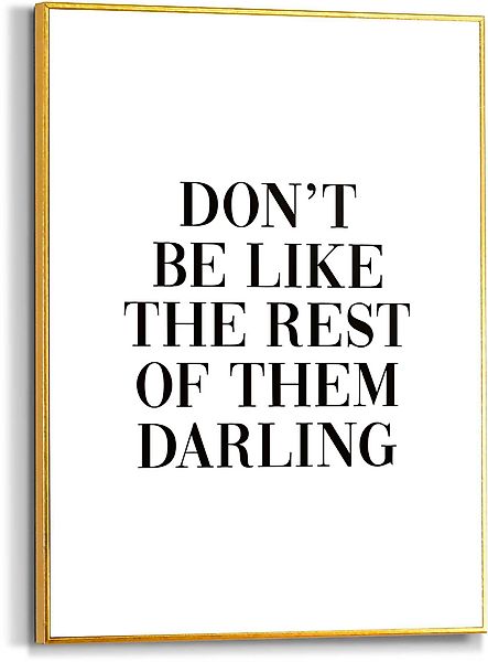 Reinders! Poster Don't be like the günstig online kaufen