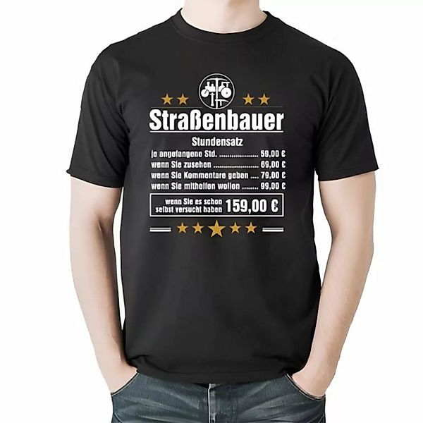 Lasernauten Print-Shirt T-Shirt Stundensatz Straßenbauer Zunftsymbol Shirt günstig online kaufen