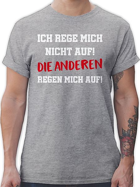 Shirtracer T-Shirt Ich rege mich nicht günstig online kaufen