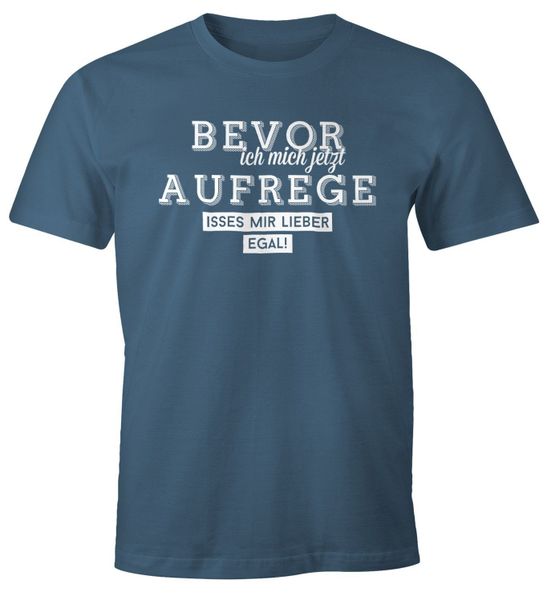 MoonWorks Print-Shirt Herren Spruch T-Shirt Bevor günstig online kaufen