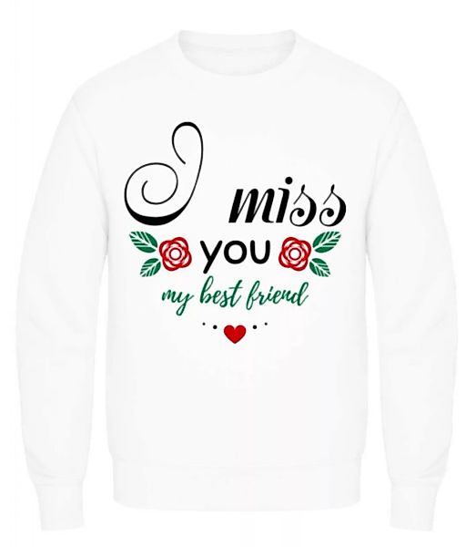 I Miss You My Best Friend · Männer Pullover günstig online kaufen