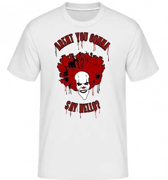 Aren't You Gonna Say Hello? · Shirtinator Männer T-Shirt günstig online kaufen