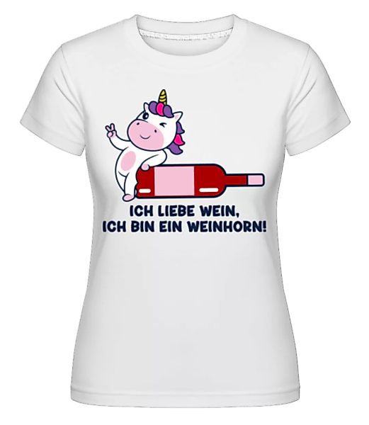 Weinhorn · Shirtinator Frauen T-Shirt günstig online kaufen