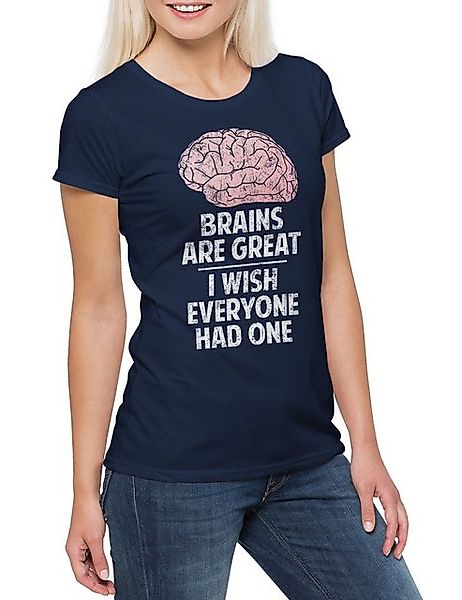 Urban Backwoods Print-Shirt Brains Are Great I Wish Everyone Had One Damen günstig online kaufen
