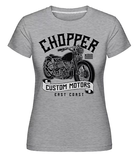 Chopper Custom Motors · Shirtinator Frauen T-Shirt günstig online kaufen