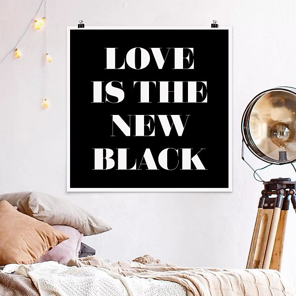 Poster - Quadrat Love is the new black günstig online kaufen