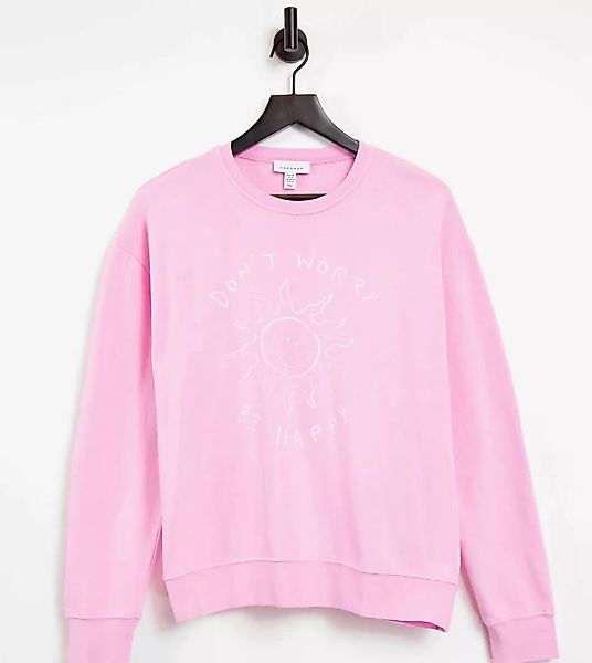 Topshop Petite – Sweatshirt mit „Don't Worry Be Happy”-Print in Rosa günstig online kaufen