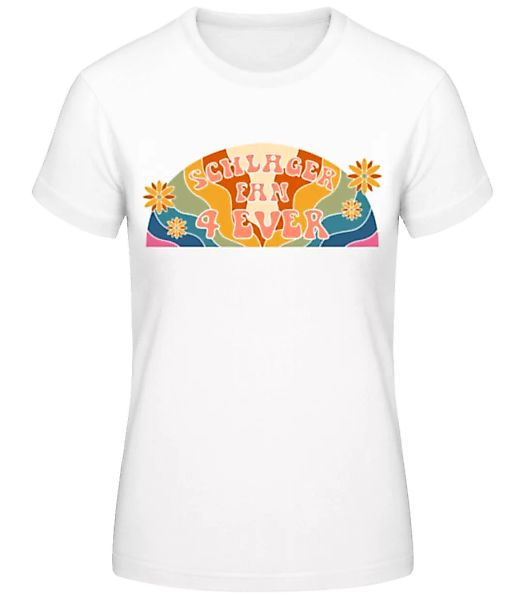 Schlager Fan 4 Ever · Frauen Basic T-Shirt günstig online kaufen