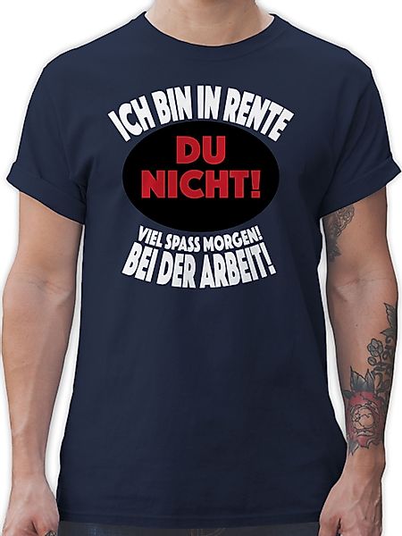 Shirtracer T-Shirt Ich bin in Rente günstig online kaufen