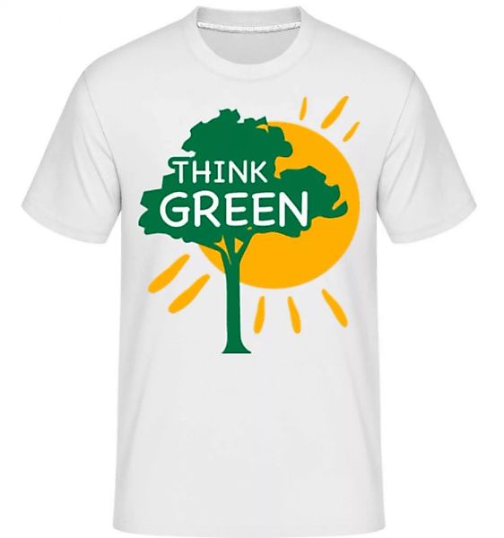 Think Green · Shirtinator Männer T-Shirt günstig online kaufen